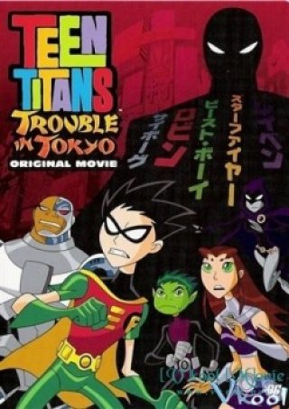 Rắc Rối Ở Tokyo (Teen Titans: Trouble In Tokyo)