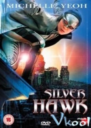 Ó Bạc (Silver Hawk)