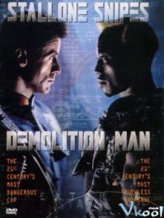 Kẻ Phá Hủy (Demolition Man 1993)