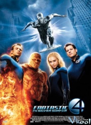 Bộ Tứ Siêu Đẳng 2 (Fantastic Four: Rise Of The Silver Surfer)