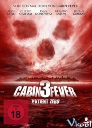 Trạm Dừng Tử Thần 3 (Cabin Fever 3: Patient Zero 2014)