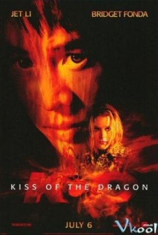 Nụ Hôn Của Rồng (Kiss Of The Dragon 2001)