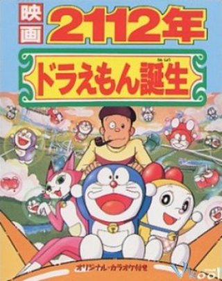 Đôrêmon Special : Năm 2112 Đôrêmon Ra Đời (Doraemon Specials: 2112 - The Birth Of Doraemon)