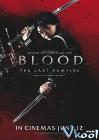 Ma Cà Rồng Cuối Cùng (Blood The Last Vampire)