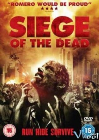 Siege Of The Dead (Siege Of The Dead 2010)