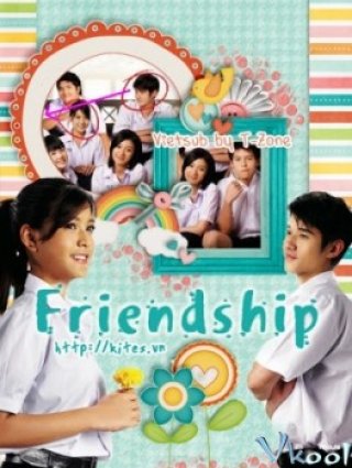 Tình Bạn (Friendship 2008)