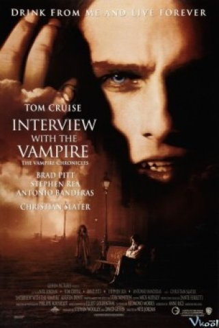 Phỏng Vấn Ma Cà Rồng (Interview With The Vampire: The Vampire Chronicles)