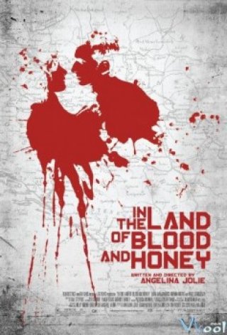Máu Và Nước Mắt (In The Land Of Blood And Honey)