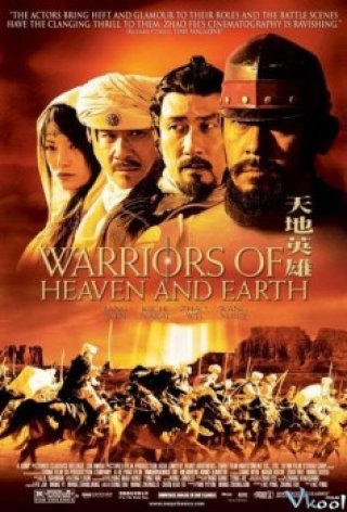 Thiên Địa Anh Hùng (Warriors Of Heaven And Earth)