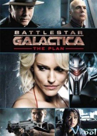 Tử Chiến Liên Hành Tinh (Battlestar Galactica: The Plan)
