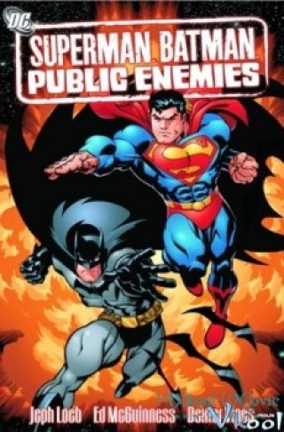 Siêu Nhân Và Người Dơi (Superman/batman: Public Enemies)