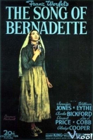 Người Nữ Tu Hát (The Song Of Bernadette)