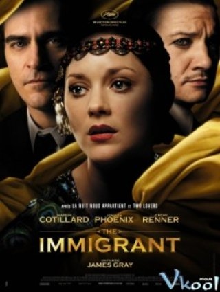 Thân Phận Kẻ Di Dân (The Immigrant 2013)
