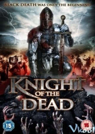 Hiệp Sĩ Của Người Chết (Knight Of The Dead)