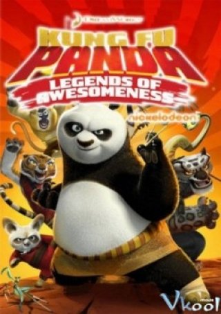 Kung Fu Gấu Trúc Huyền Thoại Anh Hùng (Kung Fu Panda: Legends Of Awesomeness)