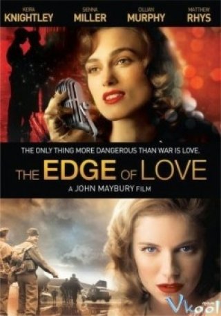 Ranh Giới Tình Yêu (The Edge Of Love)