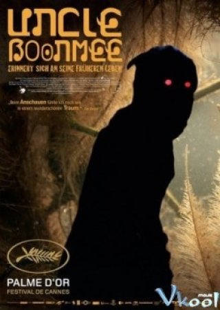 Quá Khứ Của Boonmee (Uncle Boonmee Who Can Recall His Past Lives 2010)