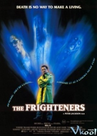 Những Kẻ Đáng Sợ (The Frighteners 15th Anniversary Edition 1996)