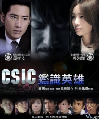 Đội Đặc Nhiệm Hiện Trường (Csic: Crime Scene Investigation Center)