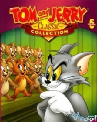 Tom Và Jerry Trọn Bộ (Tom And Jerry Full 1940 - 1967)