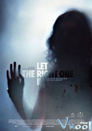 Chạng Vạng 2 (Let The Right One In 2008)