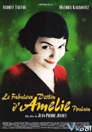 Cuộc Đời Của Amelie Poulain (Amélie)
