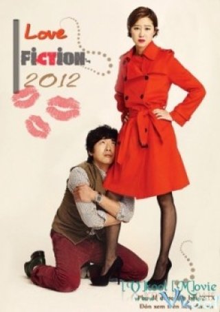 Tiểu Thuyết Tình Yêu (Love Fiction 2012)