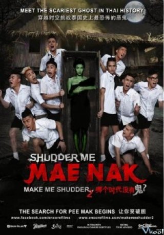 Ma Nữ Tìm Chồng (Make Me Shudder 2: Mae Nak)