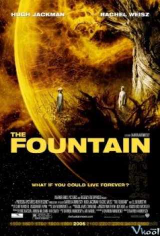 Suối Nguồn (The Fountain 2006)
