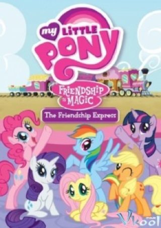 Pony Bé Nhỏ Đáng Yêu Phần 1 (My Little Pony Season 1 2010)