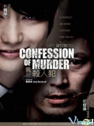 Kẻ Sát Nhân (Confession Of Murder 2012)