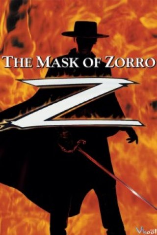 Mặt Nạ Zorro (The Mask Of Zorro)