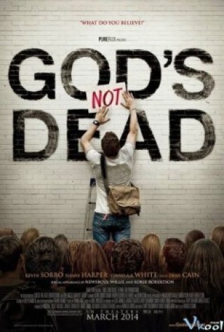 Chúa Không Chết (God's Not Dead 2014)