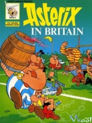 Asterix Phiêu Lưu Ở Britain (Asterix In Britain)