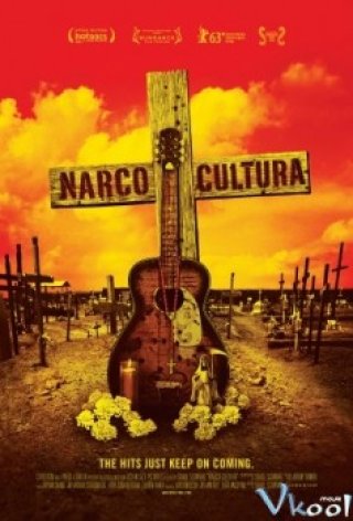 Băng Đảng Narco (Narco Cultura)