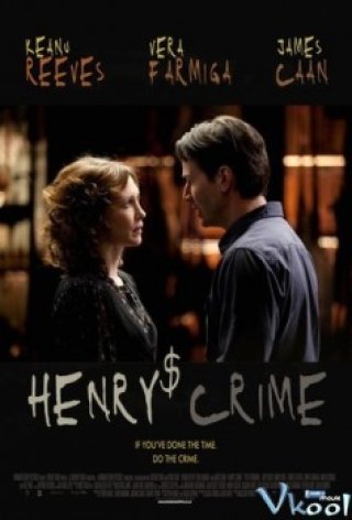 Tội Lỗi Của Henry (Henry's Crime 2011)