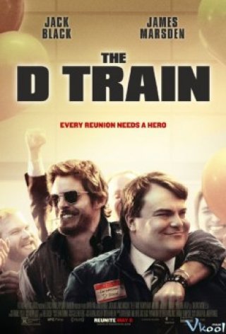 Kế Hoạch D (The D Train 2015)