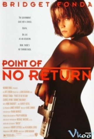 Nữ Sát Thủ Bụi Đời (Point Of No Return 1993)