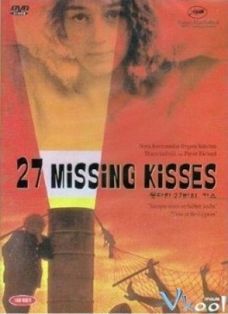 27 Nụ Hôn Còn Thiếu (27 Missing Kisses)