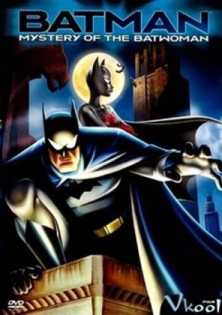 Bí Ẩn Của Batwoman (Batman: Mystery Of The Batwoman)