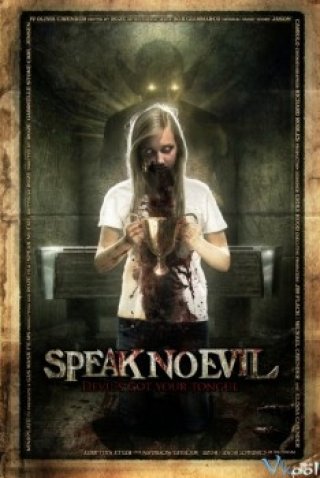 Lưỡi Quỹ (Speak No Evil)