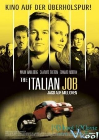 Kẻ Phản Bội (The Italian Job 2003)