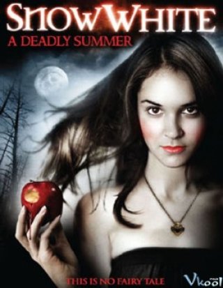 Mùa Hè Chết Chóc (Snow White: A Deadly Summer)