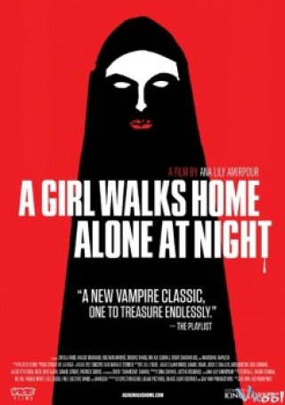 Cô Gái Về Nhà Một Mình Ban Đêm (A Girl Walks Home Alone At Night)