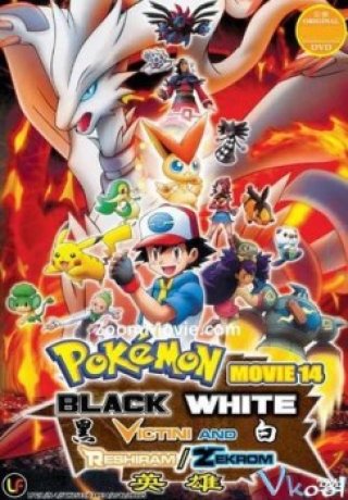 Pokemon Movie 14 : Victini Và Người Hùng Bóng Tối Reshiram (Pokemon Movie 14 Black: Victini And Reshiram)