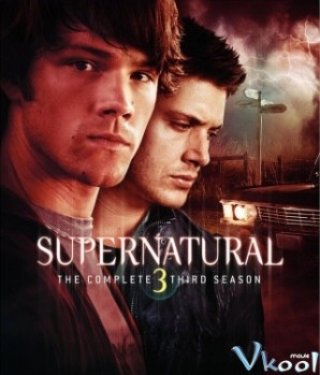 Siêu Nhiên Phần 3 (Supernatural Season 3 2007)