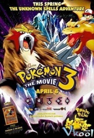 Pokemon Movie 3: Đế Vương Của Tháp Pha Lê Entei (Pokemon Movie 3: Spell Of The Unown)