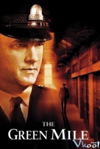 Dặm Xanh (The Green Mile)