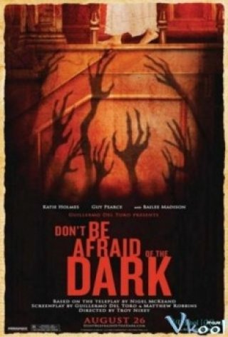Đừng Sợ Bóng Tối (Don't Be Afraid Of The Dark 2011)