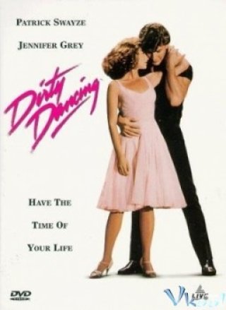 Vũ Điệu Hoang Dã (Dirty Dancing 1987)